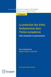 Romain Tinire;Claire Vial; — Protection des droits fondamentaux dans l'union Europenne