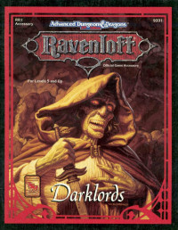 unknown — AD&D 2.0 Ravenloft Level 5 Adventure - Darklords