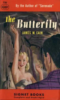 James M. Cain — The Butterfly