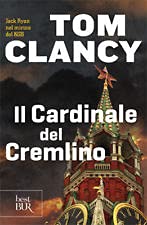 Clancy Tom [Clancy, Tom] — Ryan 05 - Il Cardinale del Cremlino
