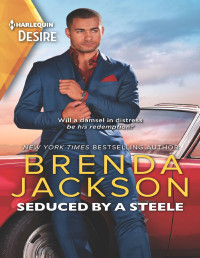 Brenda Jackson — Seduced by a Steele--A Sensual Dramatic Contemporary Romance