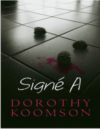 Dorothy Koomson — Signé A