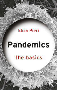 Elisa Pieri — Pandemics; The Basics