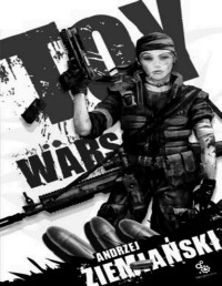 ZIEMIANSKI ANDRZEJ — Toy Wars