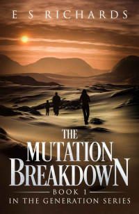 E S Richards [Richards, E S] — The Mutation Breakdown