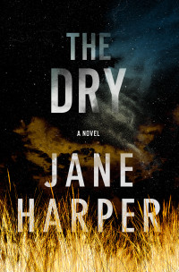 Jane Harper — The Dry