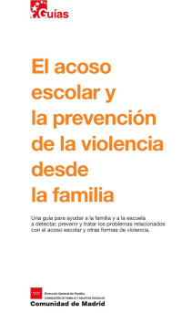 Unknown — El acoso escolar y la prevención de la violencia desde la familia