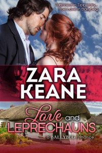 Zara Keane — Love and Leprechauns (Ballybeg, Book 3) (The Ballybeg Series)