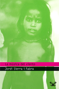 Jordi Sierra i Fabra — La música del viento