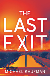 Michael Kaufman — The Last Exit
