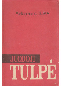 Alexandre Dumas — Juodoji tulpe