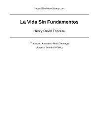 Henry David Thoreau — La Vida Sin Fundamentos