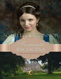 Scarlett O'Connor — Tormenta escocesa (Spanish Edition)