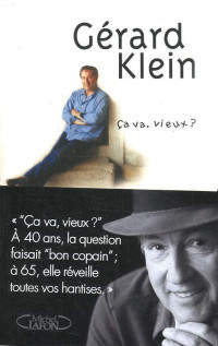 Gérard Klein — Ca va, vieux ?