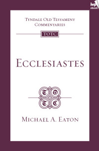 Michael Eaton; — Ecclesiastes