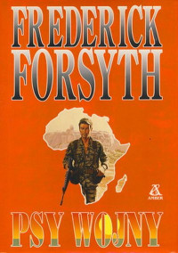 Frederick Forsyth — Psy Wojny