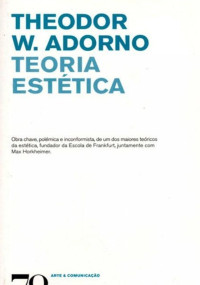 Theodor W. Adorno — Teoria Estetica (Em Portuguese Do Brasil)
