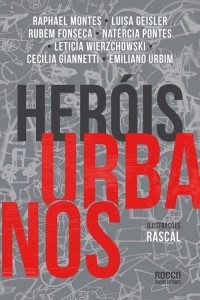 Vários Autores — Heróis urbanos