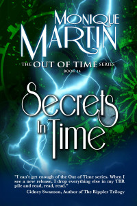 Monique Martin — Secrets in Time (Out of Time Book #14)