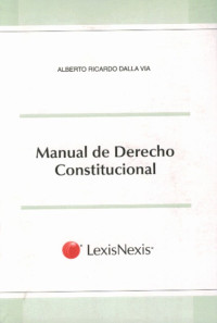 Alberto Ricardo Dalla Via — Manual de Derecho constitucional