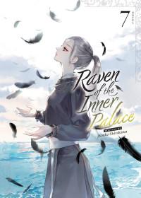 Kouko Shirakawa — Raven of the Inner Palace Vol. 7