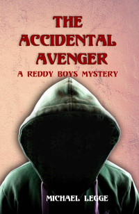 Michael Legge — The Accidental Avenger