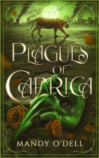 Mandy O'Dell — Plagues of Caprica (Tigers of Caprica #2)