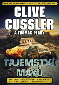 Clive Cussler — Tajemství Mayů