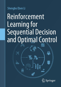 Shengbo Eben Li — Reinforcement Learning for Sequential Decision and Optimal Control