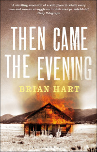 Brian Hart — Then Came the Evening