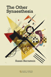 Susan Bernstein; — The Other Synaesthesia