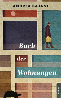 Andrea Bajani — Buch der Wohnungen