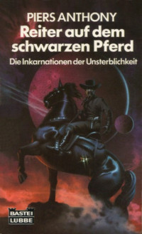 Anthony, Piers — Bastei 22098 - Inkarnationen 01 - Reiter auf dem schwarzen Pferd