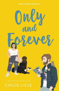 Chloe Liese — Only and Forever