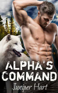 Deals on Romance [Hart, Juniper] — Alpha's Command