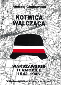 Andrzej Gładkowski — Kotwica walcząca