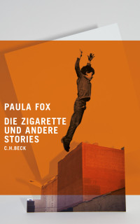 Paula Fox; — Die Zigarette und andere Stories