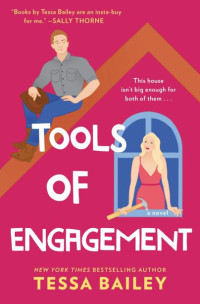 Tessa Bailey — Tools of Engagement