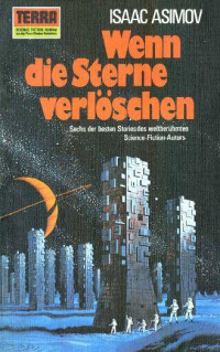 Asimov, Isaac — [Terra TB 264] • Wenn Die Sterne Verlöschen