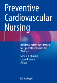 Sandra B. Dunbar, Lynne T. Braun — Preventive Cardiovascular Nursing