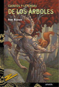 Ana Alonso — Cuentos y leyendas de los árboles