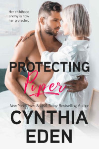 Cynthia Eden — Protecting Piper (Wilde Ways 1)