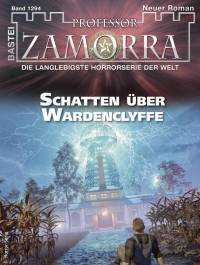 Oliver Fröhlich — Professor Zamorra 1294 - Schatten über Wardenclyffe