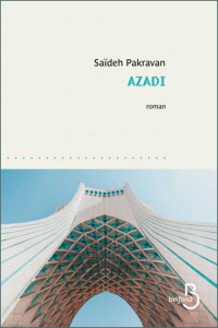 Saïdeh Pakravan [Pakravan, Saïdeh] — Azadi