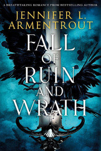 Jenninfer L. Armentrout — Fall of Ruin and Wrath - Awakening Book 1
