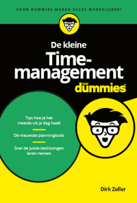 Dirk Zeller — De kleine Timemanagement voor Dummies