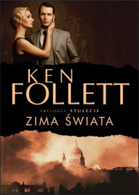 Ken Follett — Zima Świata