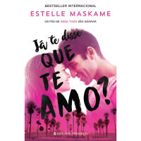 Estelle Maskame — Já te disse que te amo?