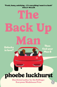 Phoebe Luckhurst — The Back Up Man