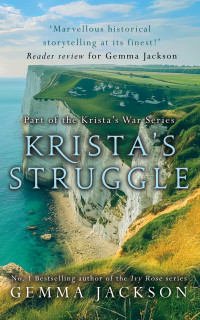 Jackson, Gemma — Krista's Struggle (Krista's War Book 10)